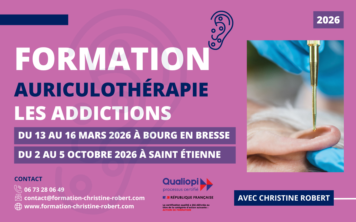 Lire la suite à propos de l’article Formation Auriculothérapie – Les addictions