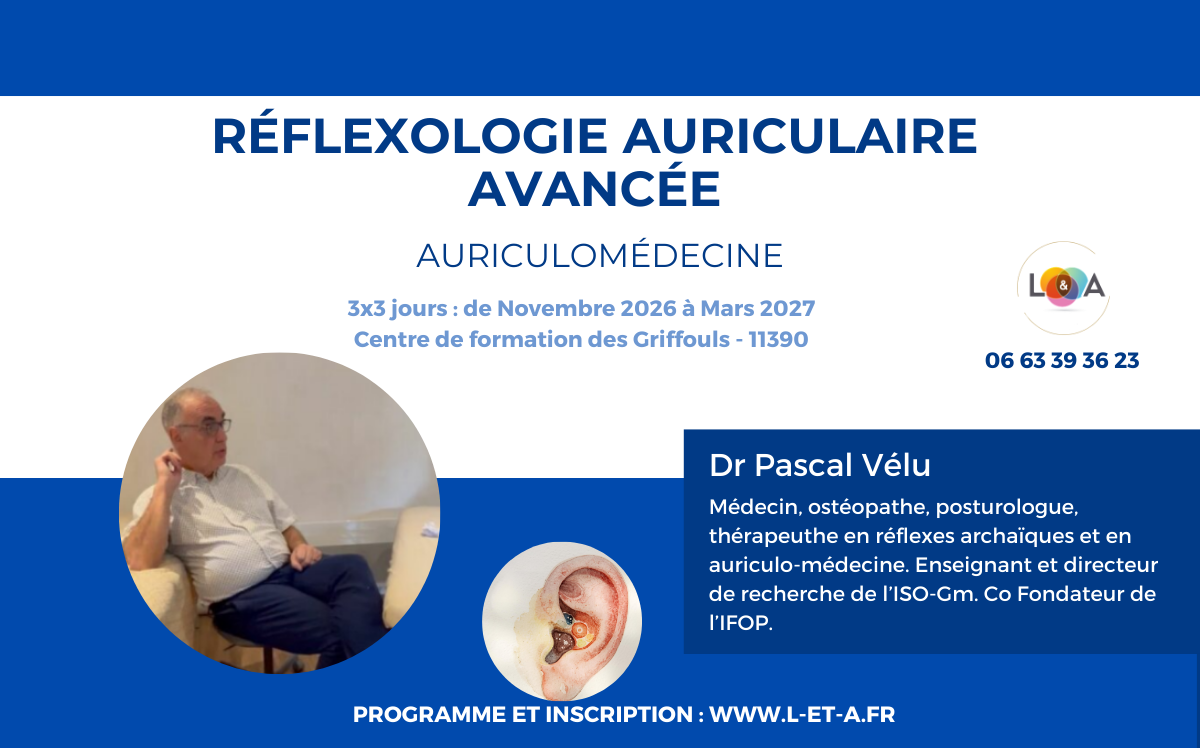 Lire la suite à propos de l’article Réflexologie Auriculaire Avancée – Dr Pascal Vélu