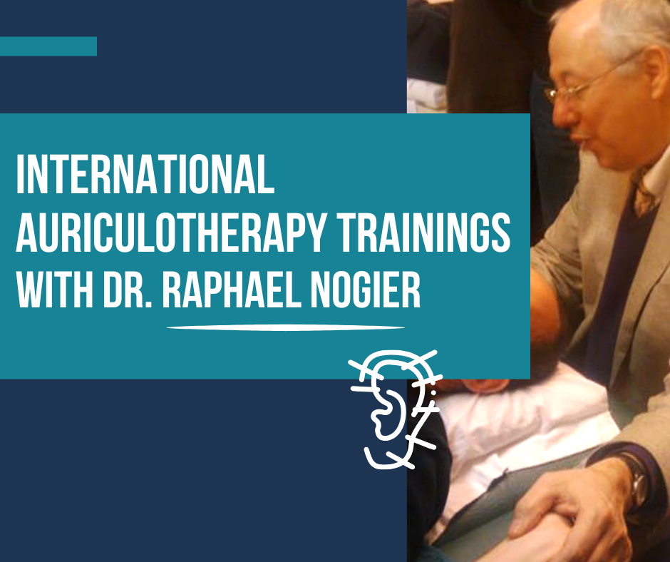 Read more about the article Dr. Raphaël Nogier – International Auriculotherapy Trainings 2026